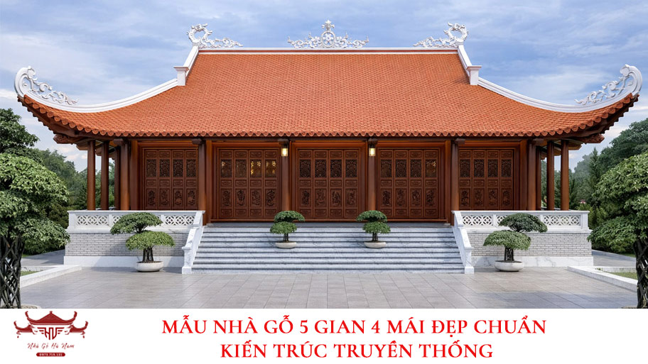 Nhà gỗ 5 gian 4 mái