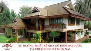 Xu hướng thiết kế nhà gỗ hiện đại